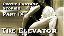 hd erotic fantasy stories 9 the elevator porn
