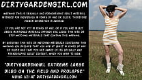 hd dirtygardengirl принимает в попку экстремальный большой дилдо на поле и пролапс porn